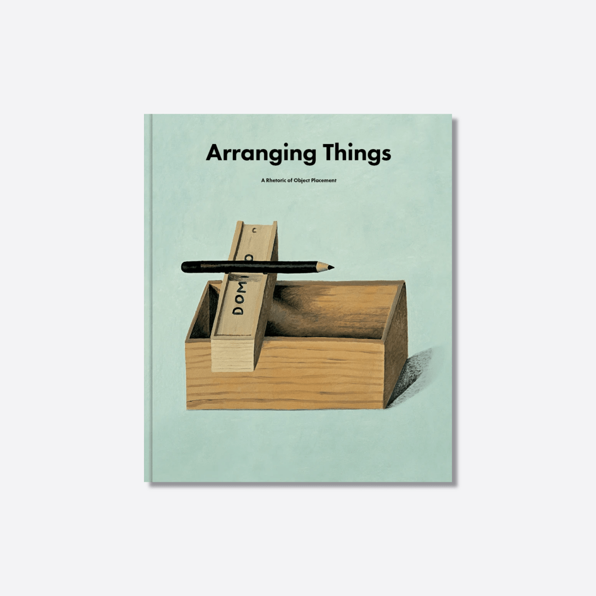 Arranging Things design book by Apartamento Publishing featuring creative interior arranging and decor ideas on the cover