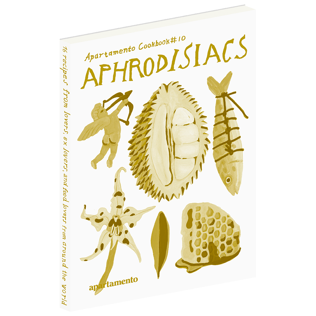 Apartamento Cookbook #10: Aphrodisiacs book by Apartamento Publishing featuring a cover with culinary and aphrodisiac themes.