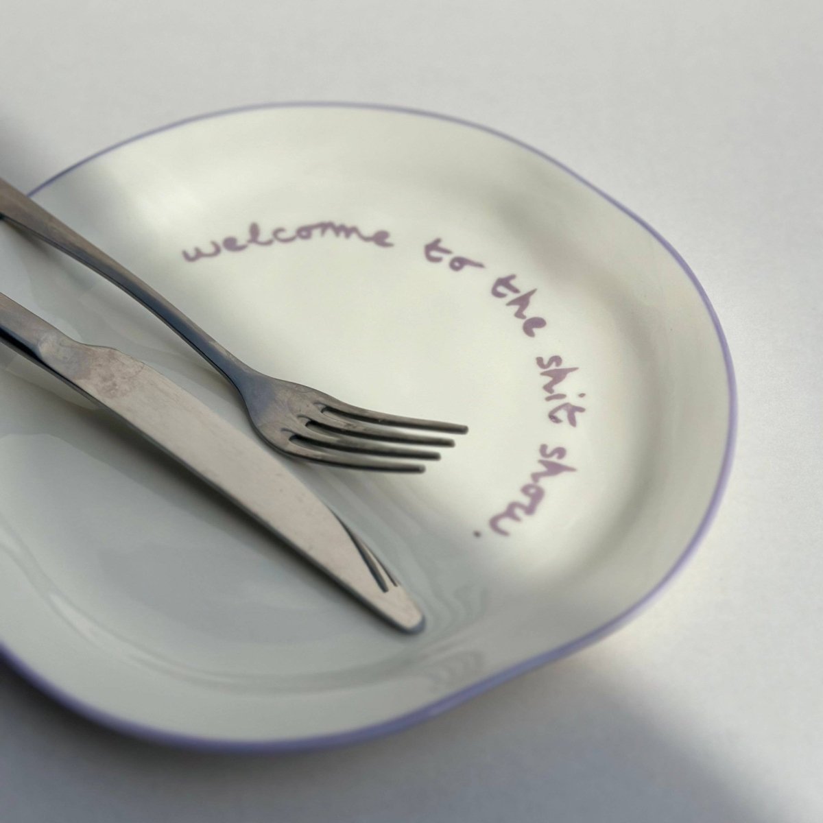 Statement Plate - 'welcome to the shit show.'