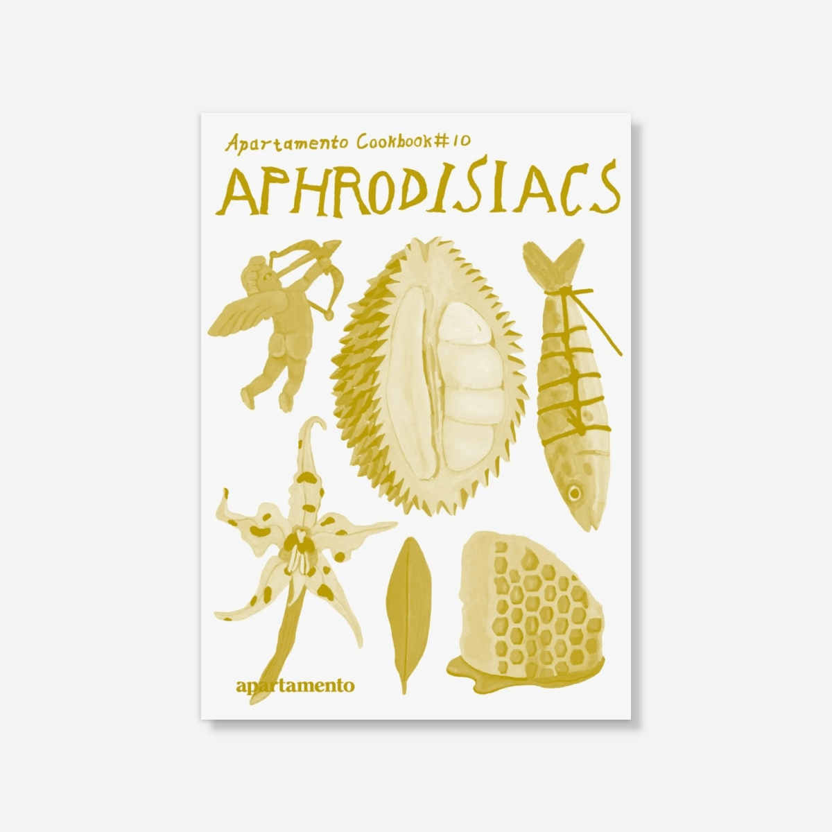 Apartamento Publishing cookbook cover featuring aphrodisiac ingredients and recipes in a stylish, modern design.