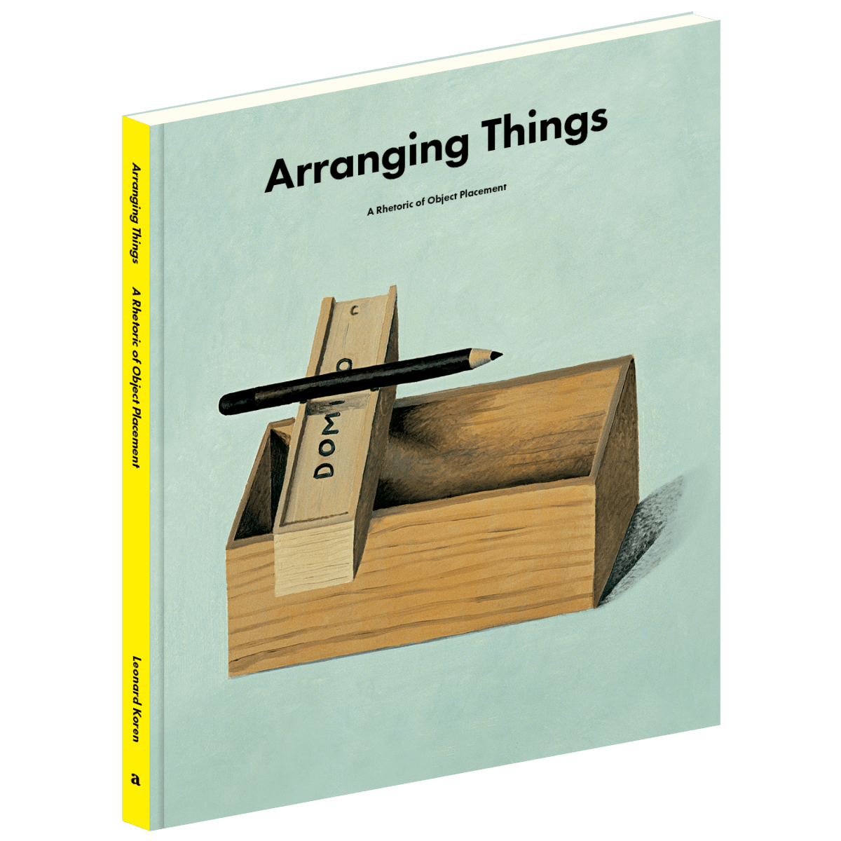 Arranging Things design book by Apartamento Publishing featuring colorful interior layout pages and creative arrangement ideas.