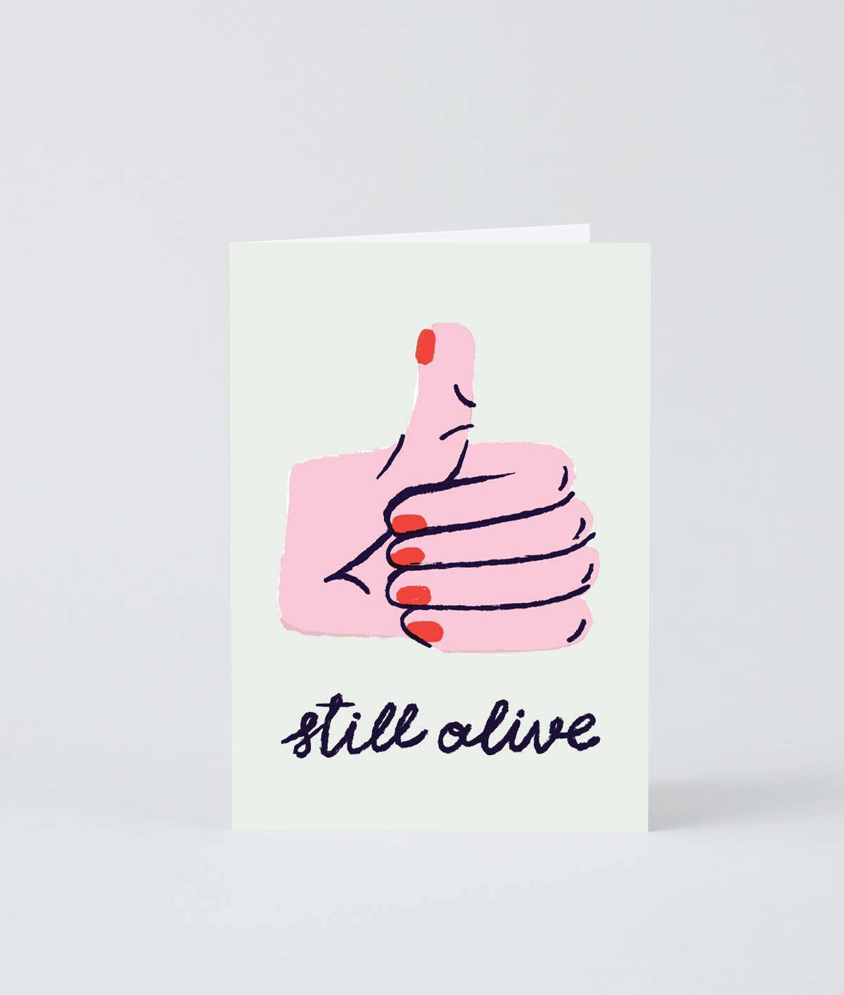 ‘Still Alive’ Greetings Card