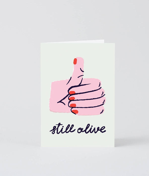 ‘Still Alive’ Greetings Card