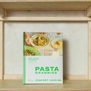 Pasta Grannies - Comfort Cooking