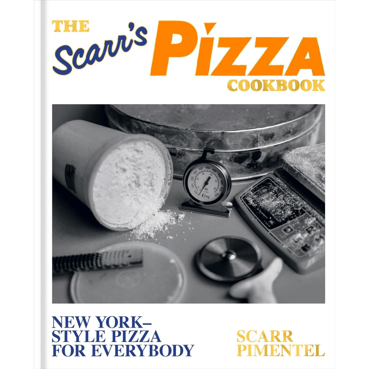 The Scarr's Pizza Cookbook