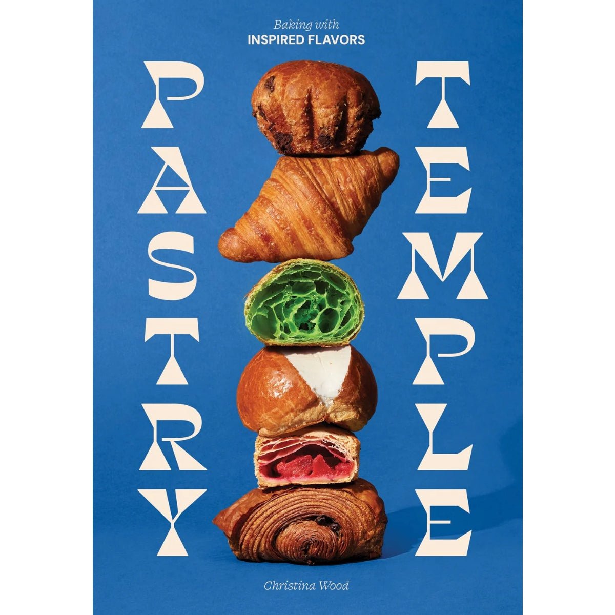 Temple Pastries Cookbook – Master Brioche, Croissant & Puff Pastry