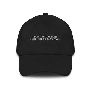 I Don't Need Therapy Cap