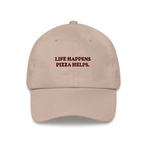 Life Happens, Pizza Helps Cap