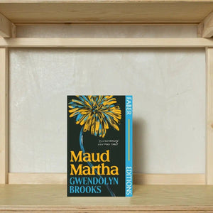 Maud Martha by Gwendolyn Brooks